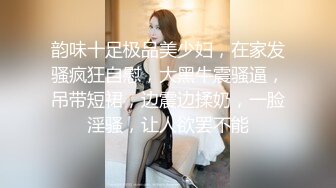  街头足浴店寻找美味阿姨。漂亮、知性，波大，这服务值这价，波推爽歪歪