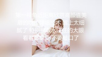  丰乳肥臀网红脸美女4小时道具自慰诱惑，近距离特写揉捏肥逼，掰穴假屌抽插展示翘臀