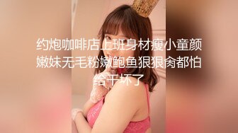 cb典藏系列，bbc黑白配，极品模特女神找了个巨大驴屌黑人炮友，天天被操还被肛，心疼！22年02-03至08-25【65v】 (9)