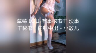 万人求购推特满纹阴环狂野御姐chloe自拍淫乱视图+WX门槛肛交SM调教户外露出啪啪绝对火爆