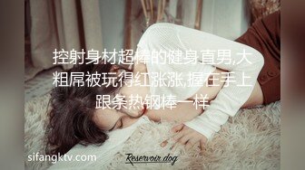 顶尖校花女同【晴晴樱子】穿戴假鸡吧姐妹互插~皮肤都超白~自慰啪啪【41V】 (22)