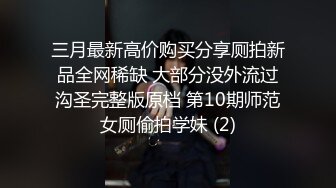 漂亮小姐姐吃鸡啪啪 身材不错 大奶子 大屁屁