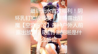    巨乳骚女友和男友激情啪啪 无套暴力抽插淫声浪叫不止 操的巨乳乱颤 连操两炮干尿了