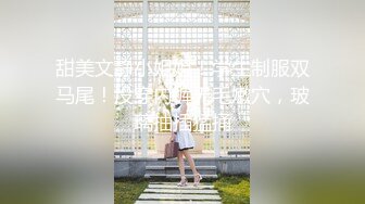 【新片速遞】 ⚫️⚫️土豪重金定制福利，顶级萝莉可爱嫩妹【樱桃酱】美足美乳美鲍，全方位展示，紫薇销魂