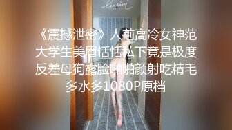 爱豆传媒IDG5434极品外围女让阳痿男重振雄风