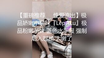  约啪良家少妇酒店做爱 我勒个去 还以为是老师来了 丰满肉体白皙皮肤压上去狠狠蹂躏把玩