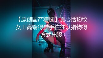 【新片速遞】一月最新流出夜总会KTV女厕偷拍连体皮裤小姐姐不脱裤子用手挤缝掰穴直接尿