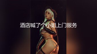 海角乱伦大神妈妈的丰乳肥臀最新作老妈换上情趣内衣大喊儿子的鸡巴太大了直接后入灌精