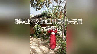 风骚小姐姐出门撩骚归来在家干大哥，主动扒下裤子口交大鸡巴沙发上直接干后入爆草射完了继续口硬厨房接着干