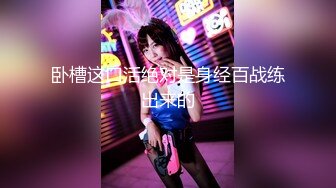 STP16337 手机软件约的刚出道的零零后18岁嫩妹子不咋会玩先用手指挑逗一下再啪啪