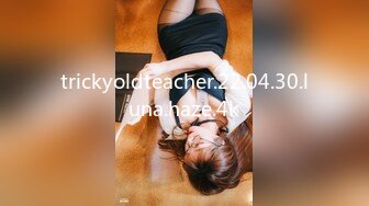 trickyoldteacher.22.04.30.luna.haze.4k