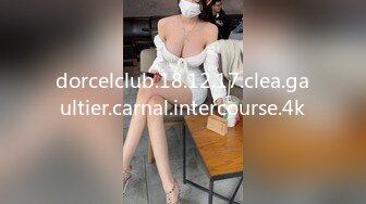 dorcelclub.18.12.17.clea.gaultier.carnal.intercourse.4k