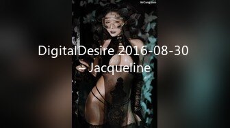 DigitalDesire 2016-08-30 – Jacqueline